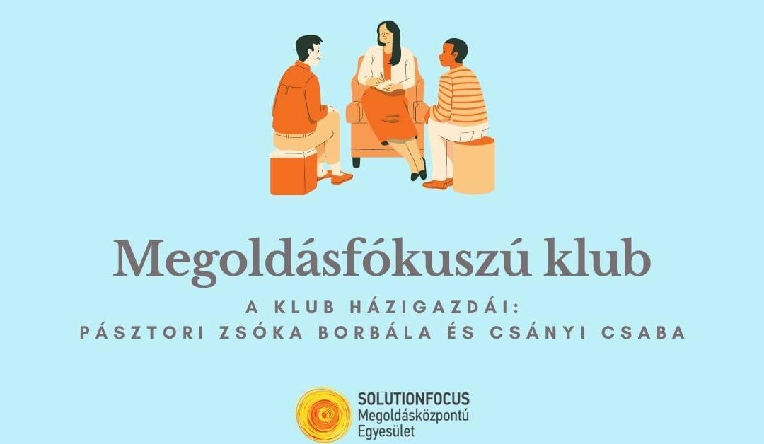 Megoldásfókuszú (SF) Klub