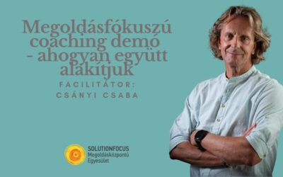 Megoldásfókuszú coaching demó – ahogyan együtt alakítjuk